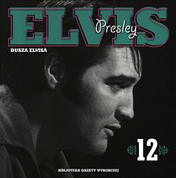 Polish Elvis books & CDs Series (CD 12 - Dusza Elvisa - The Soul Of Elvis - Elvis Presley CD