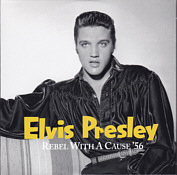 Rebel With A Cause '56 - Elvis Presley CD FTD Label