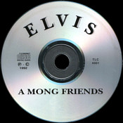 Elvis Among Friends - Elvis Presley Bootleg CD