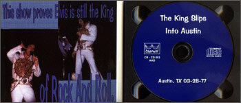 Elvis Slips Into Austin (The King Slips Into Austin) - Elvis Presley Bootleg CD