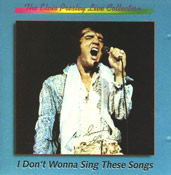 I Don't Wanna Sing These Songs - Elvis Presley Bootleg CD