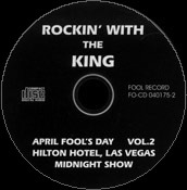 Rockin' With The King April's Fool Day , Vol.I & II