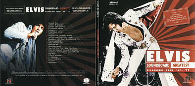 The Soundboard Greatest Recordings From '69 - '77  - Elvis Presley Bootleg CD