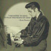 I Am Going To Have To Play The Piano On This - Elvis Presley Bootleg CD