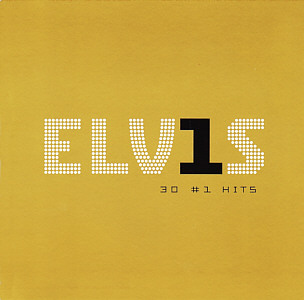 ELV1S - 30 #1 Hits - USA 2003 - BMG 07863 68079 2 - Elvis Presley CD