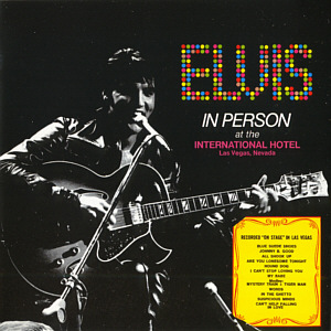 In Person At The International Hotel, Las Vegas, Nevada - EU 2014 - Sony Music ND 83892 - Elvis Presley CD