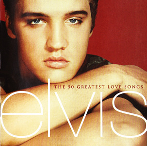 The 50 Greatest Love Songs - USA 2001 - BMG BG2-68026-2 / B21-68026  (Columbia Record Club) - Elvis Presley CD