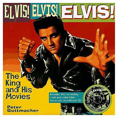 Elvis! Elvis! Elvis! The King and His Movies - Elvis Presley CD Book