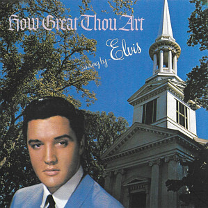 How Great Thou Art - Vol. 21 - BMG Spain 74321 785082 - Elvis Presley El Rey CD Collection