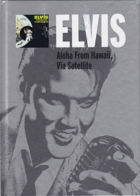 Aloha From Hawaii via Sattelite - El Rey Del Rock - Spain 2009 - Elvis Presley CD