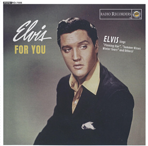 Elvis For You (Radio Recorders - Elvis Corner) - Elvis Presley CD