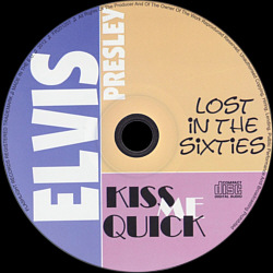 Lost In The Sixties - Kiss Me Quick (Flashlight Records - Elvis Corner) - Elvis Presley CD