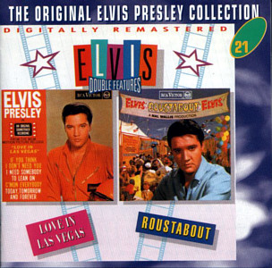 Double Features: Love In Las Vegas / Roustabout -  The Original Elvis Presley Collection Vol. 21 - EU 1996 - BMG SP 5021 - Elvis Presley CD