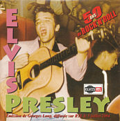 50 Ans Du RocknRoll - Elvis Presley Fanclub CD