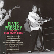 Elvis Presley and the Blue Moon Boys