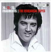 70... 72... 73... Fragments | The Rehearsal Tapes - The Bootleg Series 49 - Elvisone - Elvis Presley Fanclub CD - Elvis Presley CD