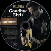 Goodbye Elvis - Will Tura - Fanclub CDs - Elvis Presley CD