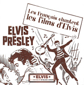 Les Fran�ais Chantent Les Films d'Elvis  - Elvis My Happiness - Fanclub CDs - Elvis Presley CD
