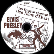 Les Fran�ais Chantent Les Films d'Elvis  - Elvis My Happiness - Fanclub CDs - Elvis Presley CD