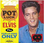 Pot Luck With Elvis plus For LP Fans Only - The Definitive Remastered Edition - Hoodoo Records - Elvis Presley CD