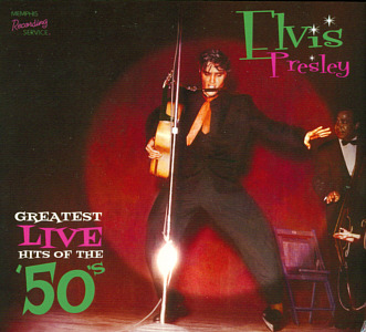 Greatest Live Hits Of The 50's - Memphis Recording Service (MRS) - Elvis Presley CD