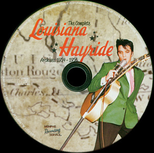 The Complete Louisana Hayride Archives 1954 - 1956 - Memphis Recording Service (MRS) - Elvis Presley CD