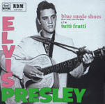 Blue Suede shoes / Tutti Frutti - RDM édition / RDM Editon - Elvis Presley CD