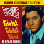 Girls! Girls! Girls! - RDM Edition 2013 France CD730 - Elvis Presley CD