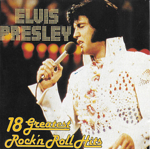 18 Greatest Rock 'n Roll Hits (CD International CD 66018) - Elvis Presley Various CDs