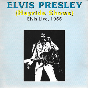 Elvis Presley Hayride Shows (Alldisc MP 50.007 Brazil 1993) - Elvis Presley Various CDs