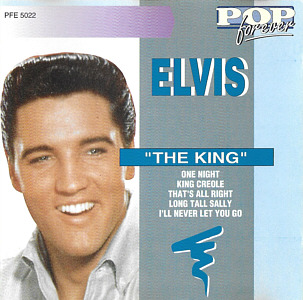 Elvis "The King" - Pop forever (Eagle Music Netherlands 1993) - Elvis Presley Various CDs