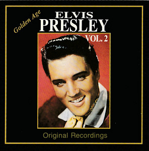 Elvis Presley Vol. 2  - Golden Age (1994 Fremus) - Elvis Presley Various CDs