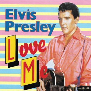 Love Me (World Music WM 66104) - Elvis Presley Various CDs