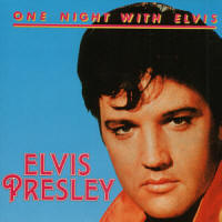 One Night With Elvis (WSC) - Elvis Presley Various CDs