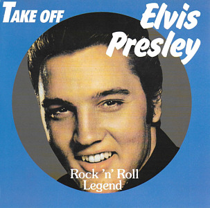 Rock 'N Roll Legend (Take Off CD 80124 - 1988) - Elvis Presley Various CDs