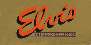 The Gold Collection - Elvis Presley Various CDs