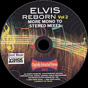 Elvis Reborn Vol. 2: New Mono To Stereo Mixes - Voice Masters / Good Music - Elvis Presley CD