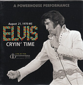 A Powerhouse Performance - Cryin' Time - Elvis Presley Bootleg CD