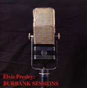 Burbank Sessions - Elvis Presley Bootleg CD