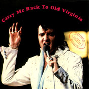 Carry Me Back To Old Virginia - Elvis Presley Bootleg CD