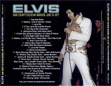 Dane County Coliseum, Madison, June 24,1977 - The Last Known Soundboard Recording  - Elvis Presley Bootleg CD