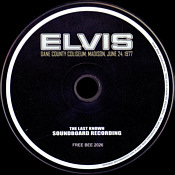 Dane County Coliseum, Madison, June 24,1977 - The Last Known Soundboard Recording  - Elvis Presley Bootleg CD