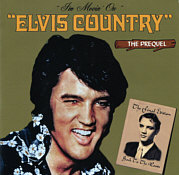 Elvis Country - The Prequel - Elvis Presley Bootleg CD