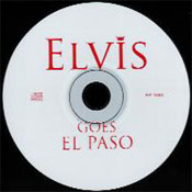 Elvis Goes El Paso - Elvis Presley Bootleg CD