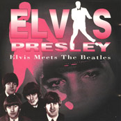 Elvis Meets The Beatles - Elvis Presley Bootleg CD