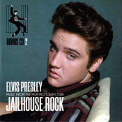  Elvis Music From The MGM Motion Picture "Jailhouse Rock"  (LP/CD) - Elvis Presley Bootleg CD