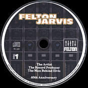 Felton Jarvis 40th Anniversary - Elvis Presley Bootleg CD