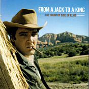 From A Jack To A King - The Country Side Of Elvis (LP/CD) - Elvis Presley Bootleg CD