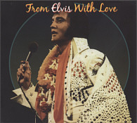 From Elvis With Love - Elvis Presley Bootleg CD