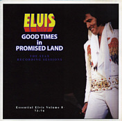 Good Times In Promised Land - Elvis Presley Bootleg CD